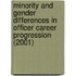Minority and Gender Differences in Officer Career Progression (2001)