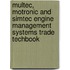 Multec, Motronic And Simtec Engine Management Systems Trade Techbook