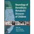Neurology Of Hereditary Molecular And Metabolic Diseases Of Children