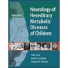 Neurology Of Hereditary Molecular And Metabolic Diseases Of Children door M.D. Kolodny Edwin H.
