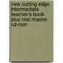 New Cutting Edge Intermediate Teacher's Book Plus Test Master Cd-Rom