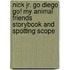 Nick Jr. Go Diego Go! My Animal Friends Storybook And Spotting Scope