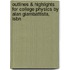 Outlines & Highlights For College Physics By Alan Giambattista, Isbn