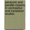 Paraconc and Parallel Corpora in Contrastive and Translation Studies by Michael Barlow