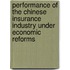 Performance Of The Chinese Insurance Industry Under Economic Reforms