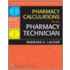 Pharmaceutical Calculations For The Pharmacy Technician [with Cdrom]