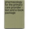 Pharmacology for the Primary Care Provider - Text and E-Book Package door Marilyn Winterton Edmunds