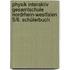 Physik interaktiv Gesamtschule Nordrhein-Westfalen 5/6. Schülerbuch
