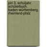 Piri 3. Schuljahr. Schülerbuch. Baden-Württemberg, Rheinland-Pfalz door Onbekend