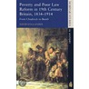 Poverty And Poor Law Reform In Nineteenth Century Britain, 1834-1914 by David Englander