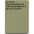Practical Organotherapy: The Internal Secretions In General Practice