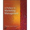 Preface to Marketing Management. J. Paul Peter and James H. Donnelly door Paul Peter J.