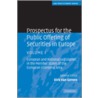 Prospectus for the Public Offering of Securities in Europe, Volume 1 by Dirk Van Gerven