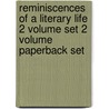 Reminiscences Of A Literary Life 2 Volume Set 2 Volume Paperback Set door Thomas Frognall Dibdin