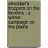 Sheridan's Troopers On The Borders : A Winter Campaign On The Plains
