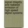Signal Integrity And Radiated Emission Of High-Speed Digital Systems by Spartaco Caniggia