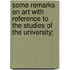 Some Remarks On Art With Reference To The Studies Of The University;