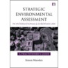 Strategic Environmental Assessment In International And European Law door Simon Marsden