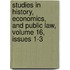 Studies In History, Economics, And Public Law, Volume 16, Issues 1-3