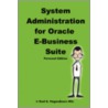 System Administration for Oracle E-Business Suite (Personal Edition) door Roel Hogendoorn