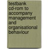 Testbank Cd-Rom To Accompany Management And Organisational Behaviour door Robin Cooke