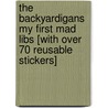 The Backyardigans My First Mad Libs [With Over 70 Reusable Stickers] by Unknown