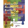 The Behavior Assessment Battery for School-Aged Children Who Stutter door Martine Vanryckeghem