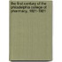 The First Century Of The Philadelphia College Of Pharmacy, 1821-1921