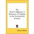 The Heart's Highway A Romance Of Virginia In The Seventeenth Century