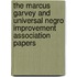 The Marcus Garvey and Universal Negro Improvement Association Papers