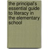 The Principal's Essential Guide to Literacy in the Elementary School door Nancy Padak
