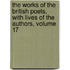 The Works Of The British Poets, With Lives Of The Authors, Volume 17