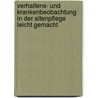 Verhaltens- und Krankenbeobachtung in der Altenpflege leicht gemacht door Angela Paula Löser