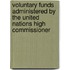 Voluntary Funds Administered By The United Nations High Commissioner