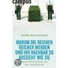 Warum die Reichen reicher werden und Ihr Nachbar so aussieht wie Sie by Mark Buchanan