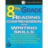8th Grade Reading Comprehension and Writing Skills [With Access Code]
