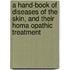 A Hand-Book Of Diseases Of The Skin, And Their Homa Opathic Treatment