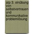 Atp 3. Einübung Von Selbstvertrauen Und Kommunikative Problemlösung