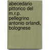 Abecedario Pittorico Del M.R.P. Pellegrino Antonio Orlandi, Bolognese by Unknown
