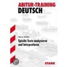Abitur-Training Deutsch. Epische Texte analysieren und interpretieren by Werner Winkler