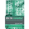 After the Cosmopolitan? Multicultural Cities and the Future of Racism by Michael Keith