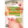 American Medical Association Handbook of First Aid and Emergency Care by Unknown
