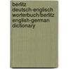 Berlitz Deutsch-Englisch Worterbuch/Berlitz English-German Dictionary door Onbekend