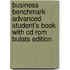 Business Benchmark Advanced Student's Book With Cd Rom Bulats Edition