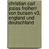 Christian Carl Josias Freiherr Von Bunsen V3, England Und Deutschland