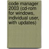 Code Manager 2003 (cd-rom For Windows, Individual User, With Updates) door Onbekend
