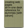 Creating Web Pages All-in-one Desk Reference For Dummies [with Cdrom] door Richard Mansfield