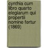 Cynthia Cum Libro Quarto Elegiarum Qui Propertii Nomine Fertur (1869)