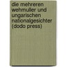 Die Mehreren Wehmuller Und Ungarischen Nationalgesichter (Dodo Press) door Clemens Brentano