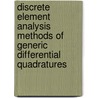 Discrete Element Analysis Methods Of Generic Differential Quadratures door Chang-New Chen